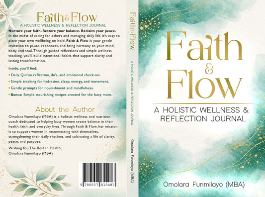 Faith & Flow: A Holistic Wellness & Reflection Journal